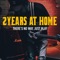 There's No Way, Just Play - 2Years At Home lyrics