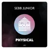 Sebb Junior - Physical