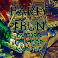 Party (feat. Nonstop, Mario C & Tayf3rd) - Single - Lbun