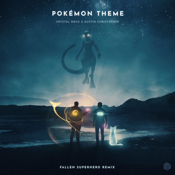 Pokémon Theme (Fallen Superhero Remix) [feat. Austin Christopher] - Single