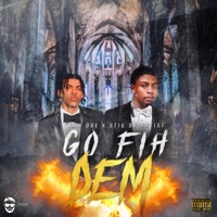 Go Fih Dem (feat. Stig Da Artist & Dj Perf) - Single - Don Doe Music