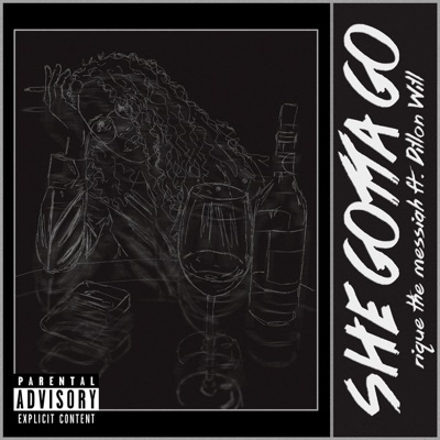 She Gotta Go (feat. Dillon Will) - Single