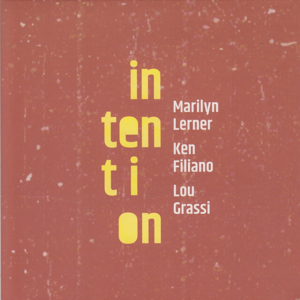 Обложка альбома «Intention» — Marilyn Lerner, Ken Filiano & Lou Grassi