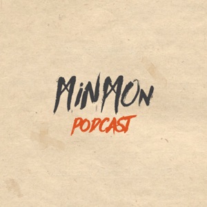 MinMon Podcast #47 by Charon Styx