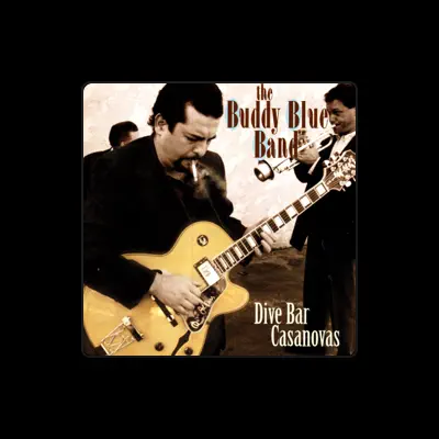 Listen to Buddy Blue, watch music videos, read bio, see tour dates & more!