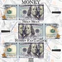 Money (feat. Romen FanTasTick) - Single - Stan Stan