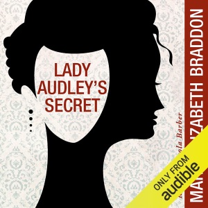 Lady Audley’s Secret (Unabridged)