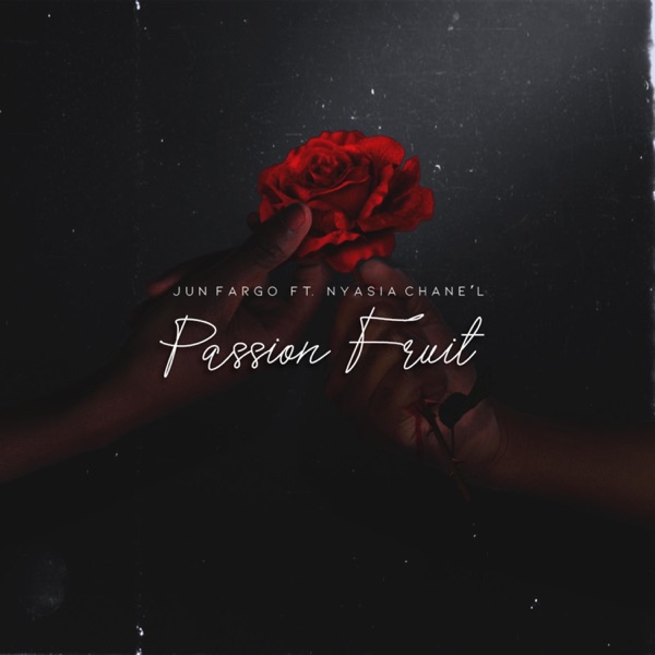 Passion Fruit (feat. Nyasia Chane'l)
