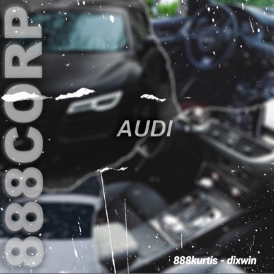 Audi (feat. Dixwin) - Single