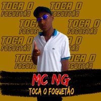 Toca o Foguetão - Single - Mc NG