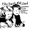The Twilight Sad Killed My Parents and Hit the Road - The Twilight Sad