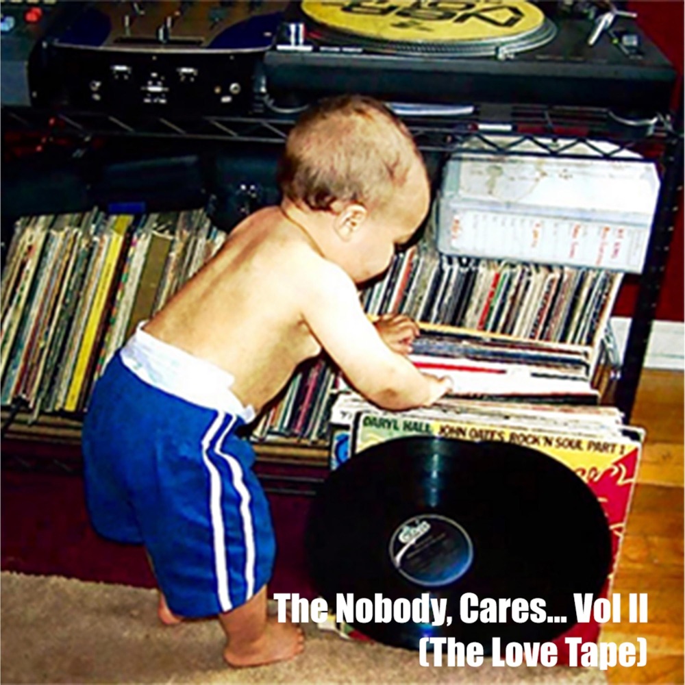 Обложка альбома «The Nobody, Cares... Vol. II (The Love Tape)» — Eddie James