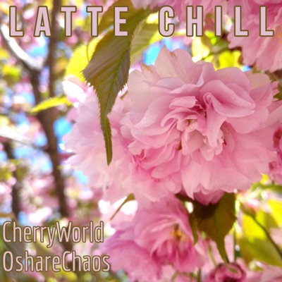 CherryWorld-OshareChaos - EP
