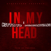 In My Head (feat. Dudadamthang) - Single - Hitta YB