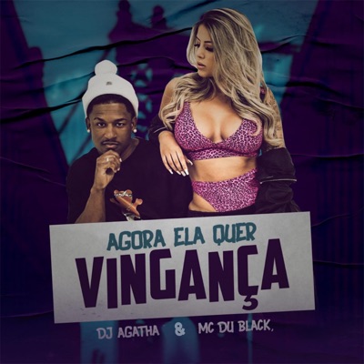 Agora Ela Quer Vingança - Single