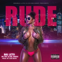 Rude - Single - Big Leto