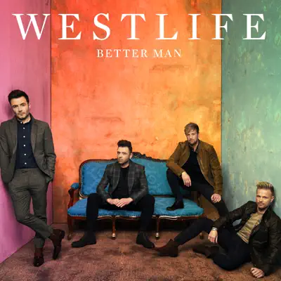 Better Man - Single - Westlife