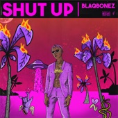 Shut Up artwork