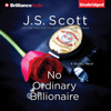 No Ordinary Billionaire: The Sinclairs, Book 1 (Unabridged) - J. S. Scott