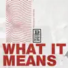 B. Cooper - What It Means