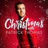 Patrick Thomas - I'll Be Home for Christmas