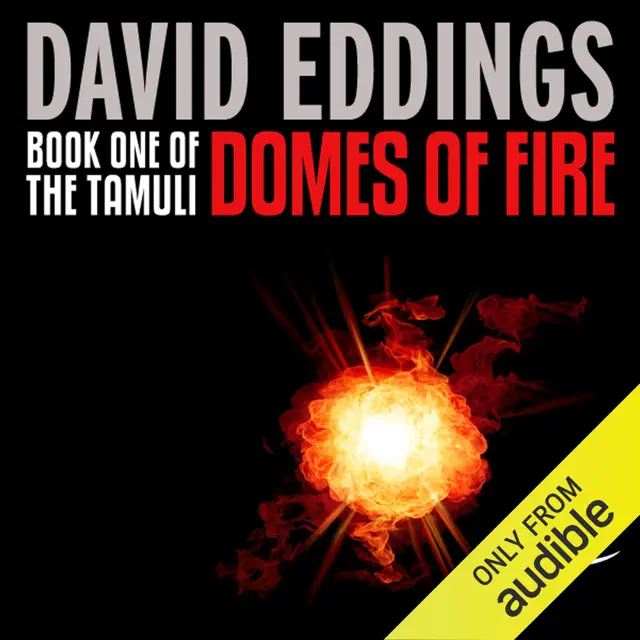 Domes of Fire: The Tamuli, Book 1 (Unabridged)