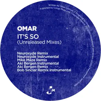 It's so (Unreleased Remixes) by OMAR album reviews, ratings, credits