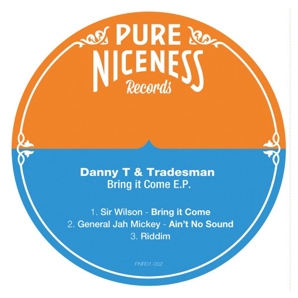 Bring It Come E.P. (feat. Danny T & Tradesman)