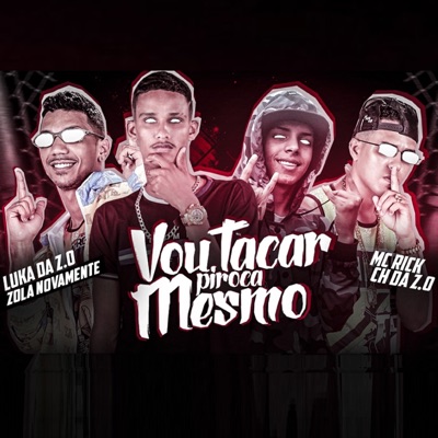 Vou Tacar Piroca Mesmo - Single