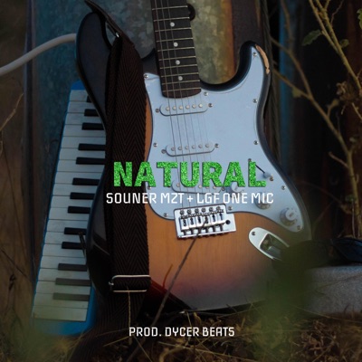 Natural (feat. Lgf Onemic & Dycer Beats) - Single