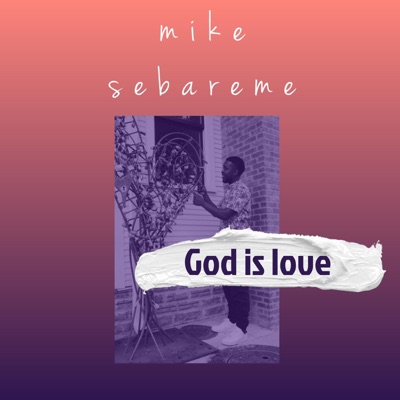 God Is Love - Single