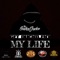 My Life - The Suckaducka lyrics