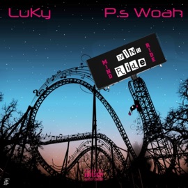 Mind Ride (feat. P.S Woah) LuKy