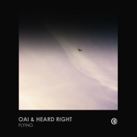 Flying - Single - Heard Right & (Oai)