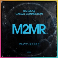 Party People - Single - Casual Connection & Da Lukas