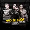 Stream & download Não Se Iluda