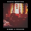 Gimme a Reason - Single, 2019