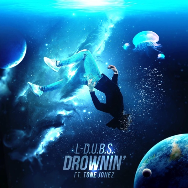 Drownin' (feat. Tone Jonez)