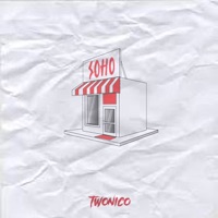 Soho - Single - Twonico