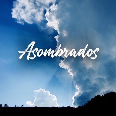 Asombrados (feat. Armc el de la Voz Aspera, Nattalia G & Jeshua el Profeta) - Single