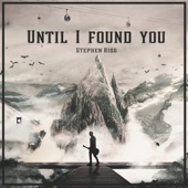 Until I Found You artwork