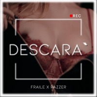 Descara' (feat. Razzer Buccarelli) - Single - Fraile VIP