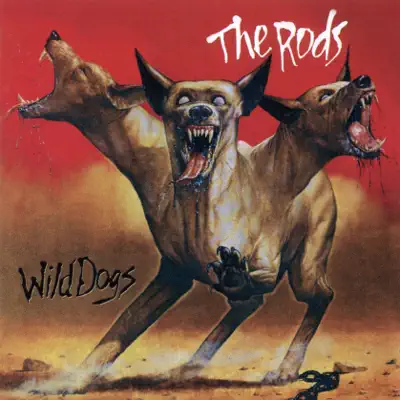 Wild Dogs (Expanded Edition) - The Rods