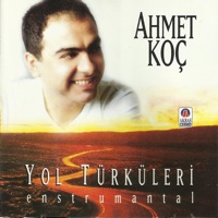 Yol Türküleri - Ahmet Koç