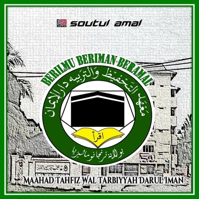 Berilmu Beriman Beramal (Maahad Tahfiz Wal Tarbiah Darul Iman) - Single