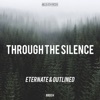 Through the Silence - Single