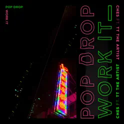 POP DROP work it (feat. TT the Artist) - Single - Ches POP DROP work it (feat. TT the Artist) - Single - Ches