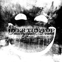Over the Top (feat. Drake) - Single - Smiley