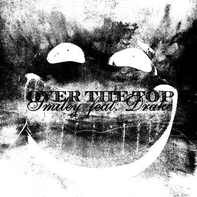 Over the Top (feat. Drake) - Single