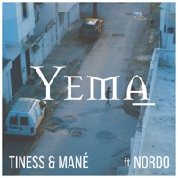 Yema (feat. Nordo) - Single - Tiness & Mané